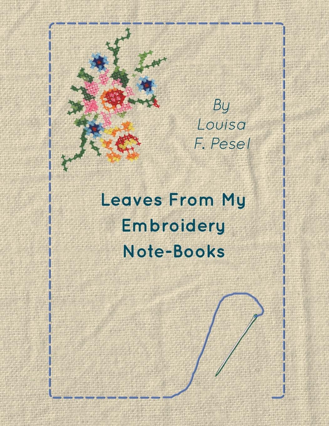 Leaves from My Embroidery Note-Books