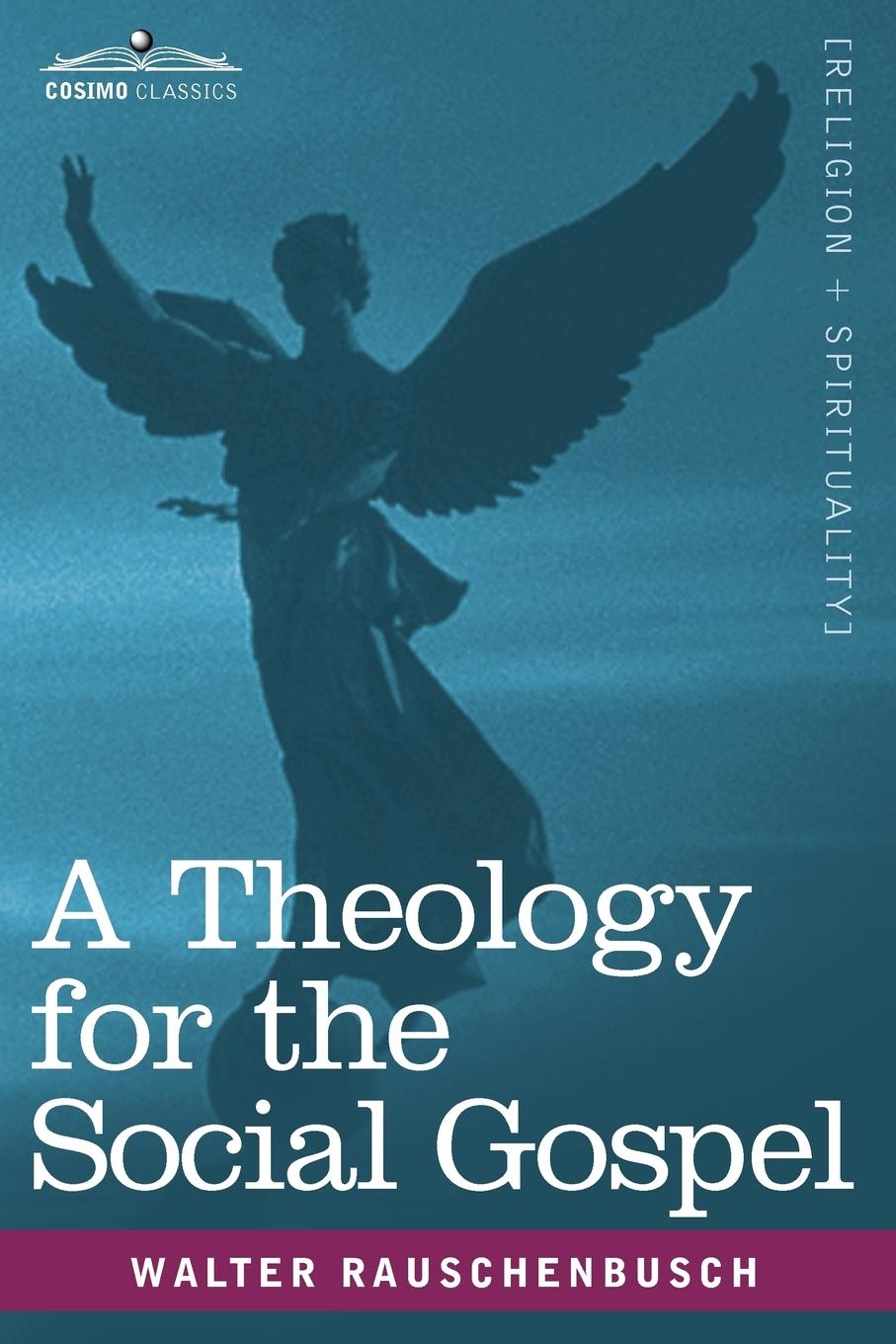 A Theology for the Social Gospel