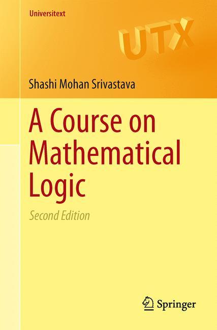 A Course on Mathematical Logic