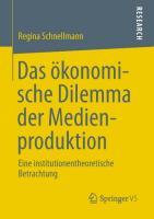 Das ökonomische Dilemma der Medienproduktion