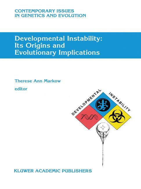 Developmental Instability: Its Origins and Evolutionary Implications