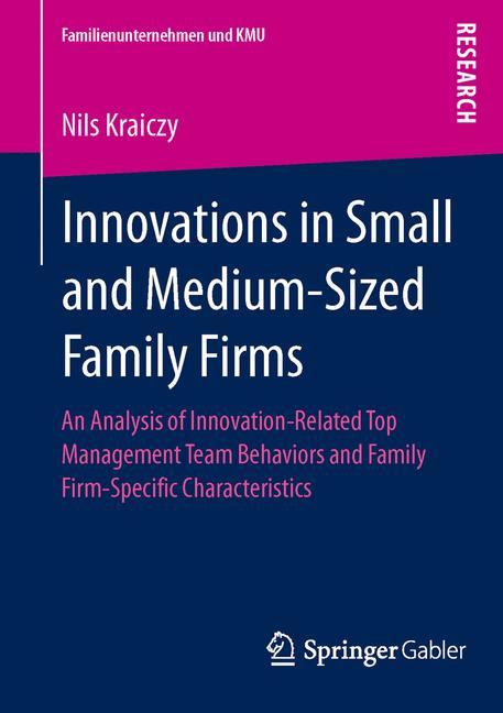 Innovations in Small and Medium-Sized Family Firms