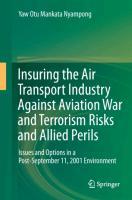 Insuring the Air Transport Industry Against Aviation War and Terrorism Risks and Allied Perils