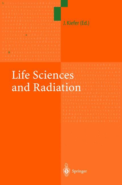 Life Sciences and Radiation