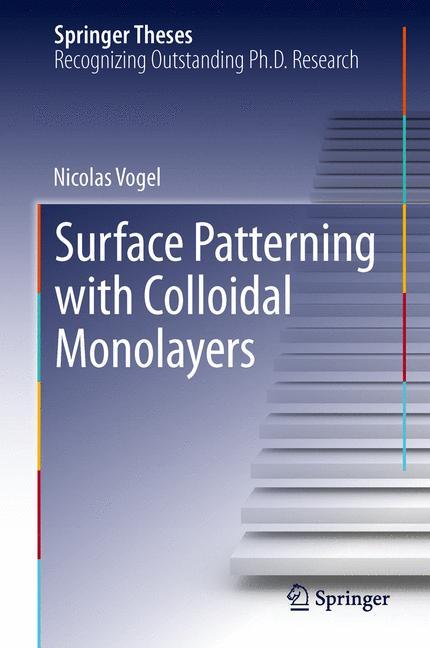 Surface Patterning with Colloidal Monolayers