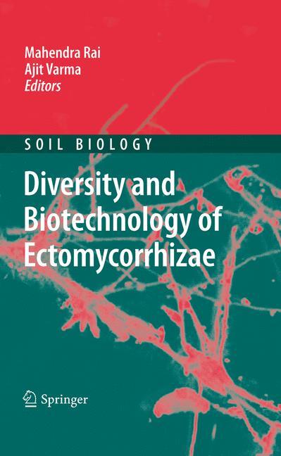 Diversity and Biotechnology of Ectomycorrhizae