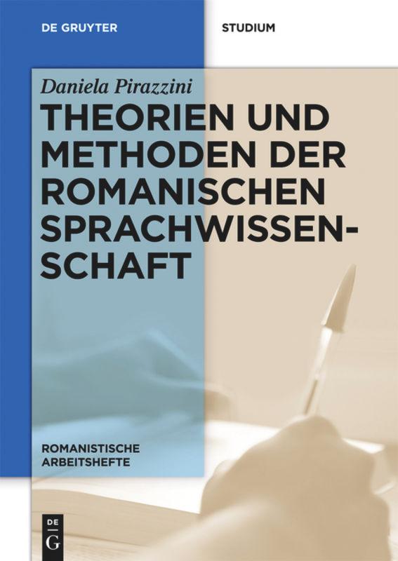 Theorien und Methoden der romanischen Sprachwissenschaft