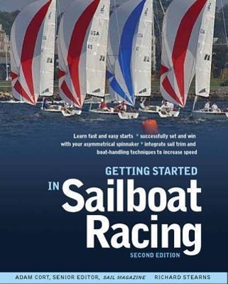 Getting Started in Sailboat Racing, 2nd Edition