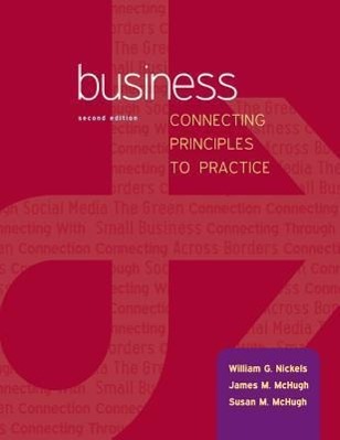 Business: Connecting Principles to Practice with Connect Plus