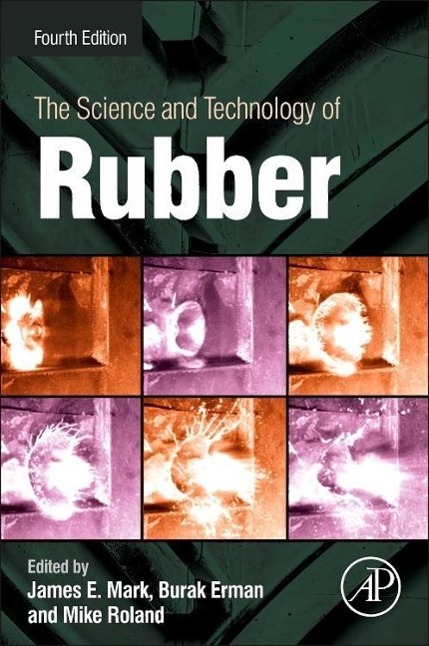 The Science and Technology of Rubber