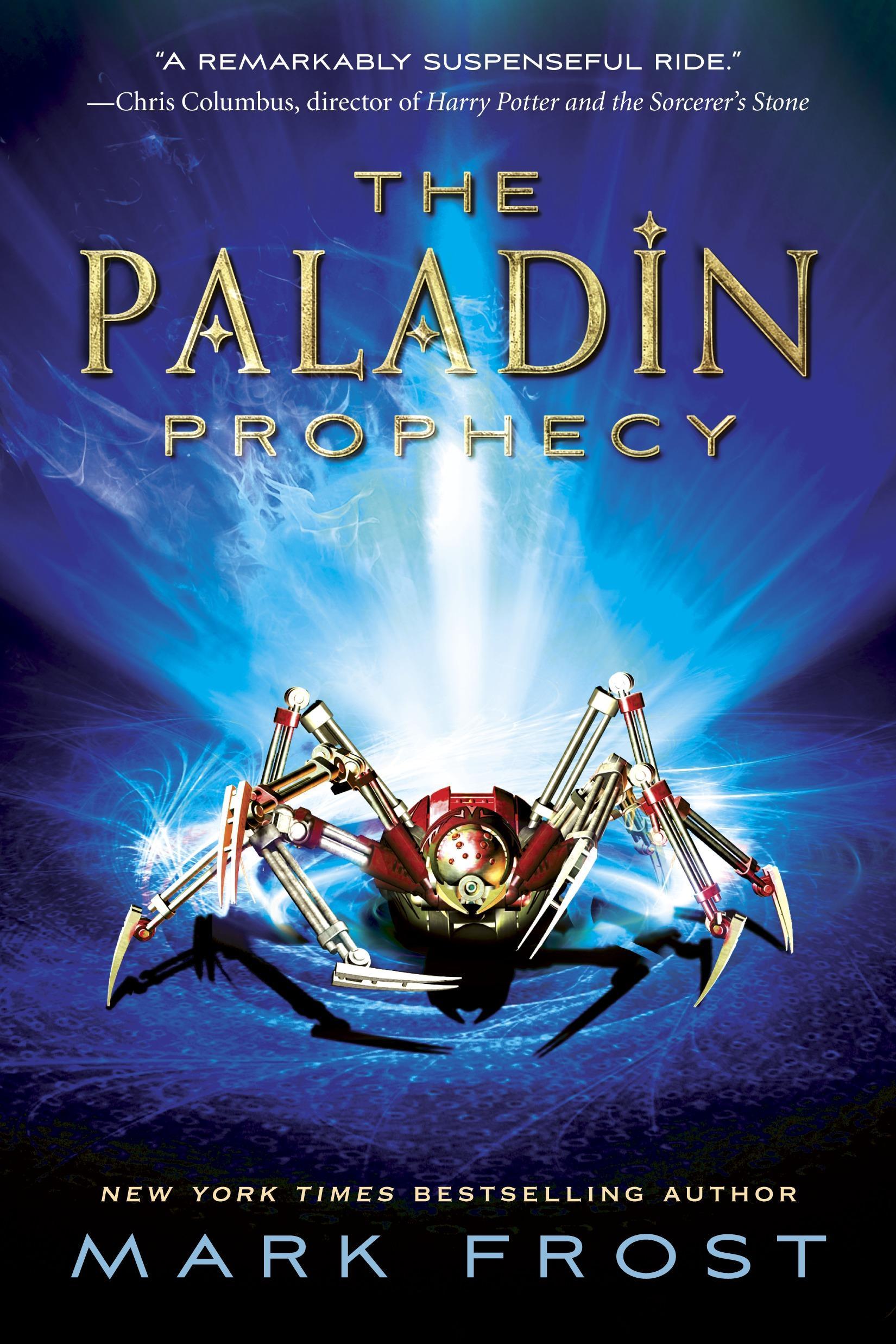 The Paladin Prophecy, Book 1