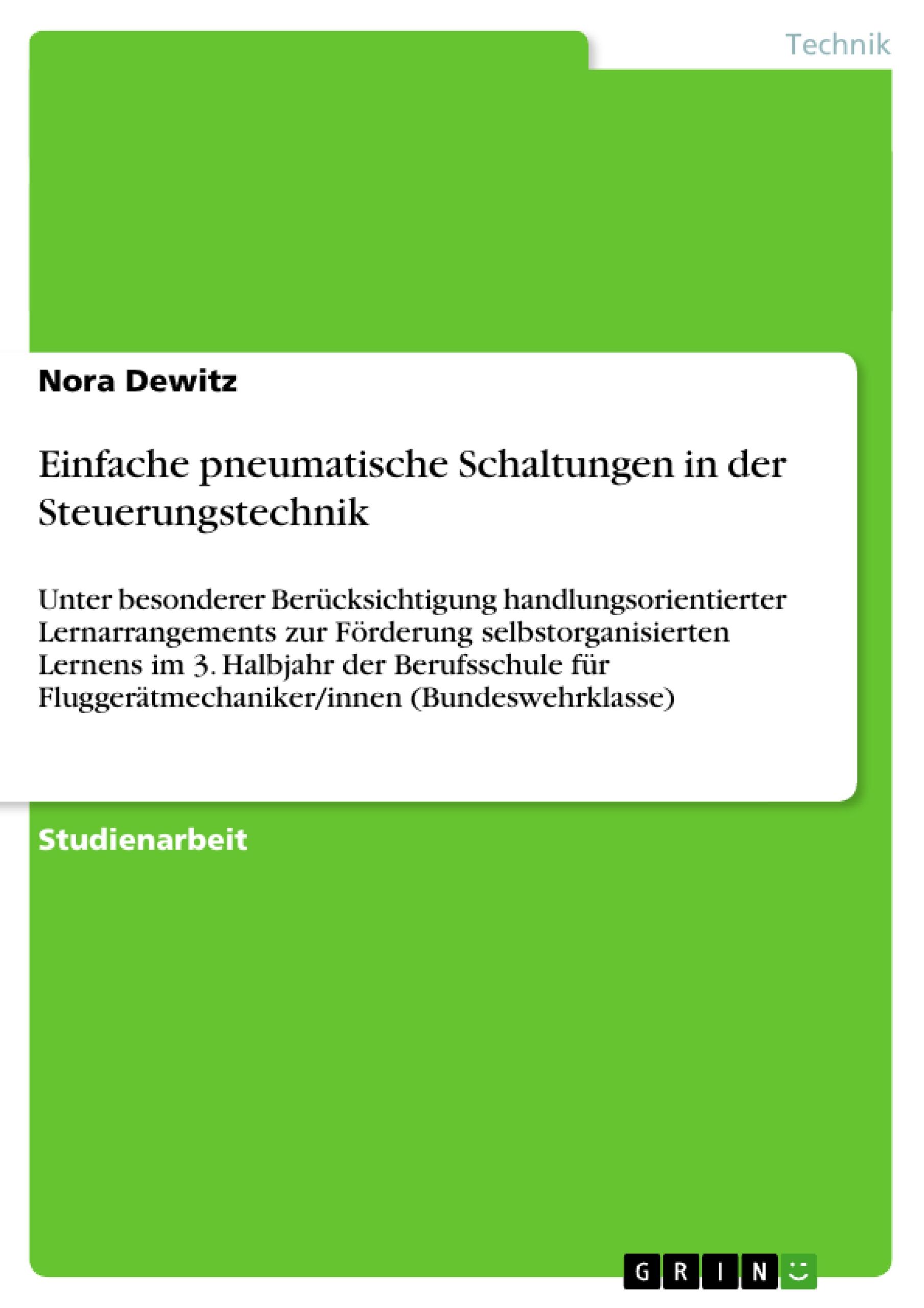 Einfache pneumatische Schaltungen in der Steuerungstechnik