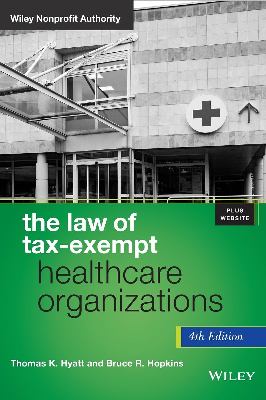 The Law of Tax-Exempt Healthcare Organizations, + Website