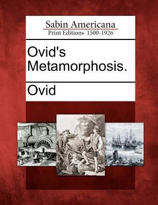 Ovid's Metamorphosis.