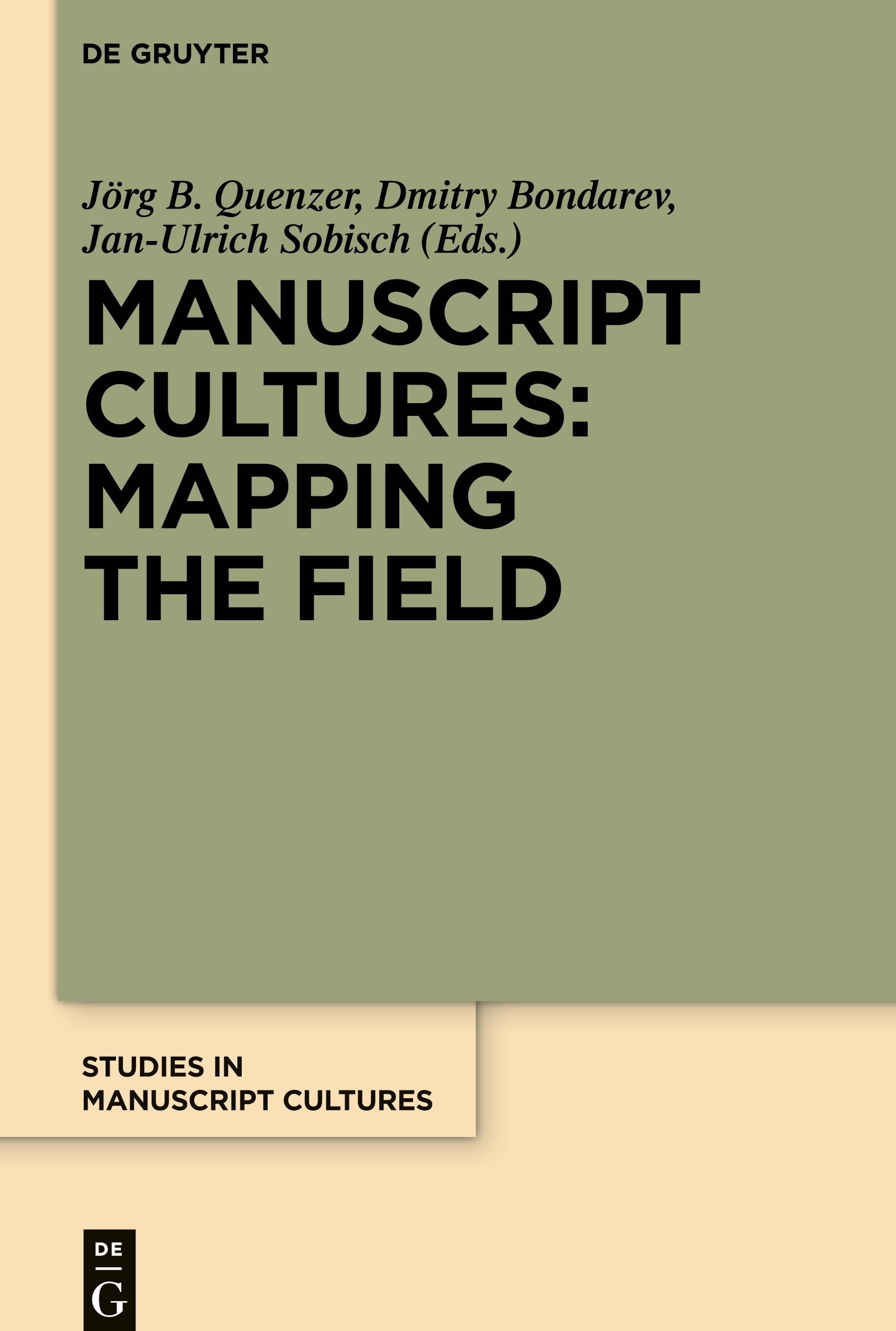 Manuscript Cultures: Mapping the Field