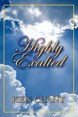 Highly Exalted