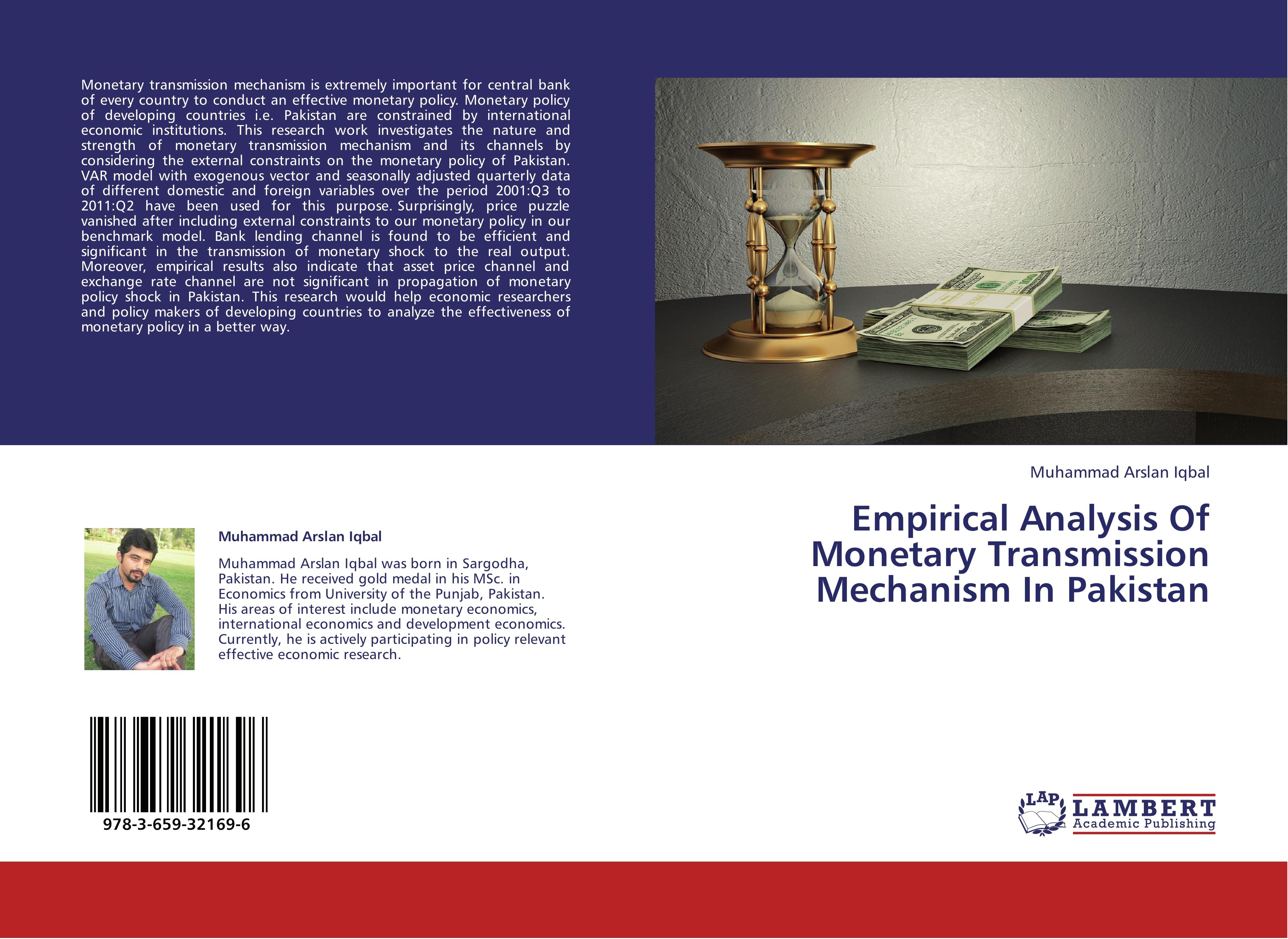 Empirical Analysis Of Monetary  Transmission Mechanism In Pakistan