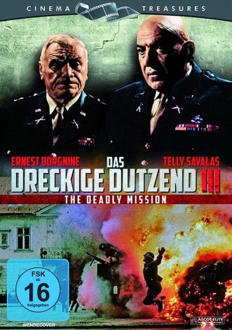 Das Dreckige Dutzend 3 - The Deadly Mission