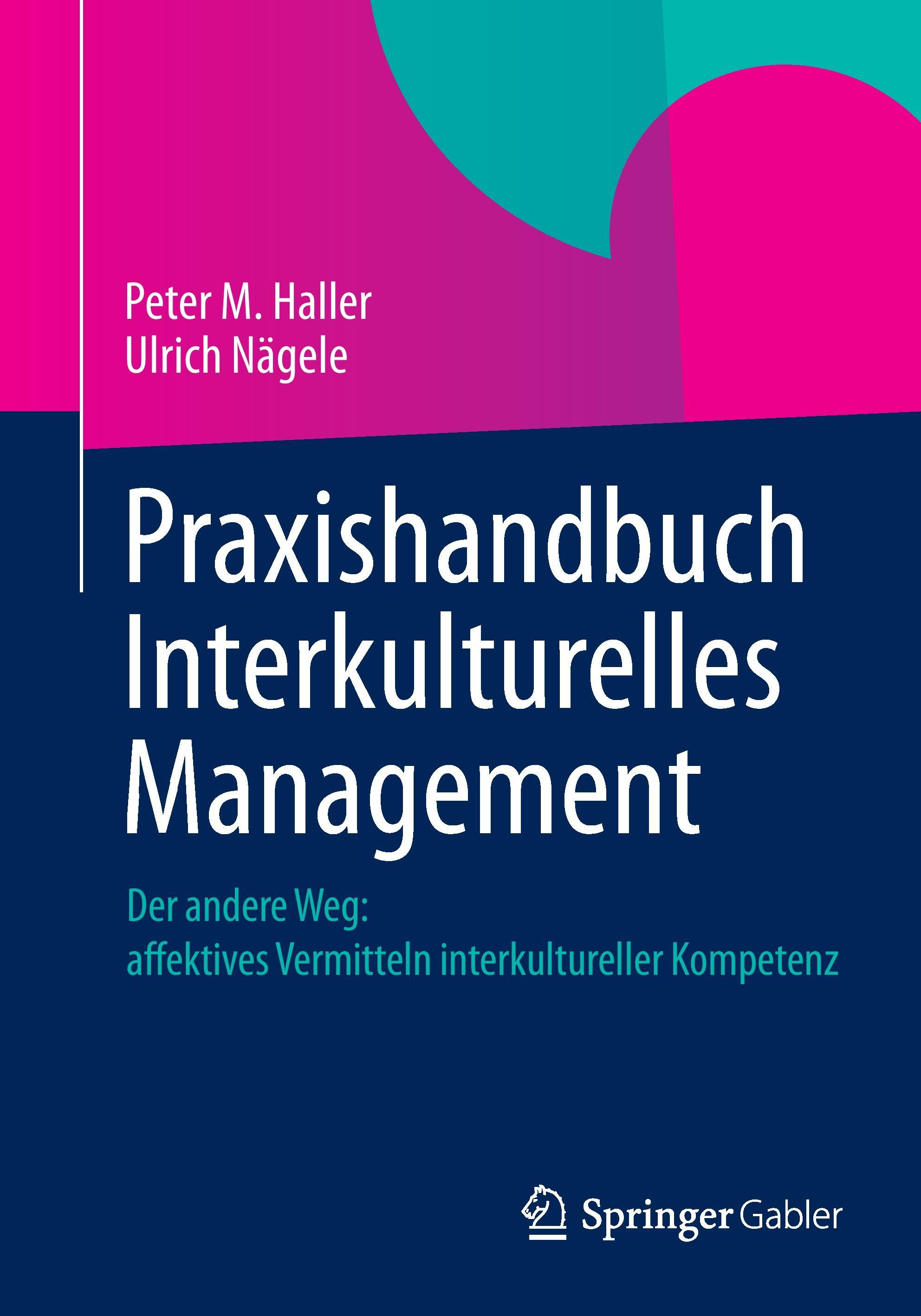 Praxishandbuch Interkulturelles Management