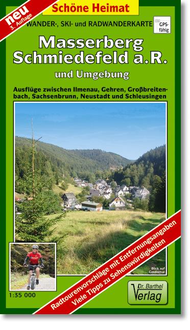 Masserberg, Schmiedefeld a. R. und Umgebung 1 : 35 000. Wander-, Ski- und Radwanderkarte