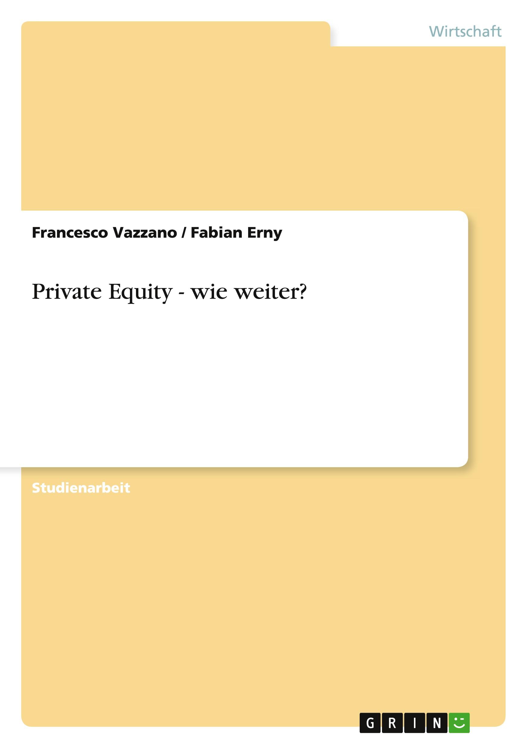 Private Equity - wie weiter?