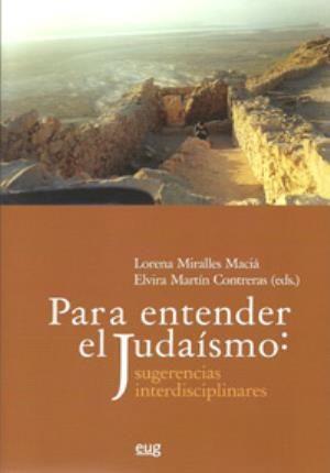 Para entender el judaísmo : sugerencias interdisciplinares