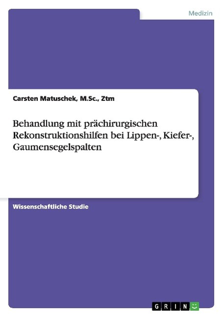 Behandlung mit prächirurgischen Rekonstruktionshilfen  bei Lippen-, Kiefer-, Gaumensegelspalten