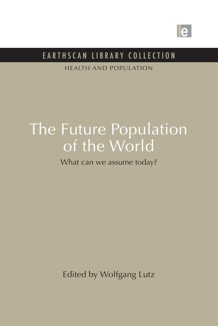 The Future Population of the World