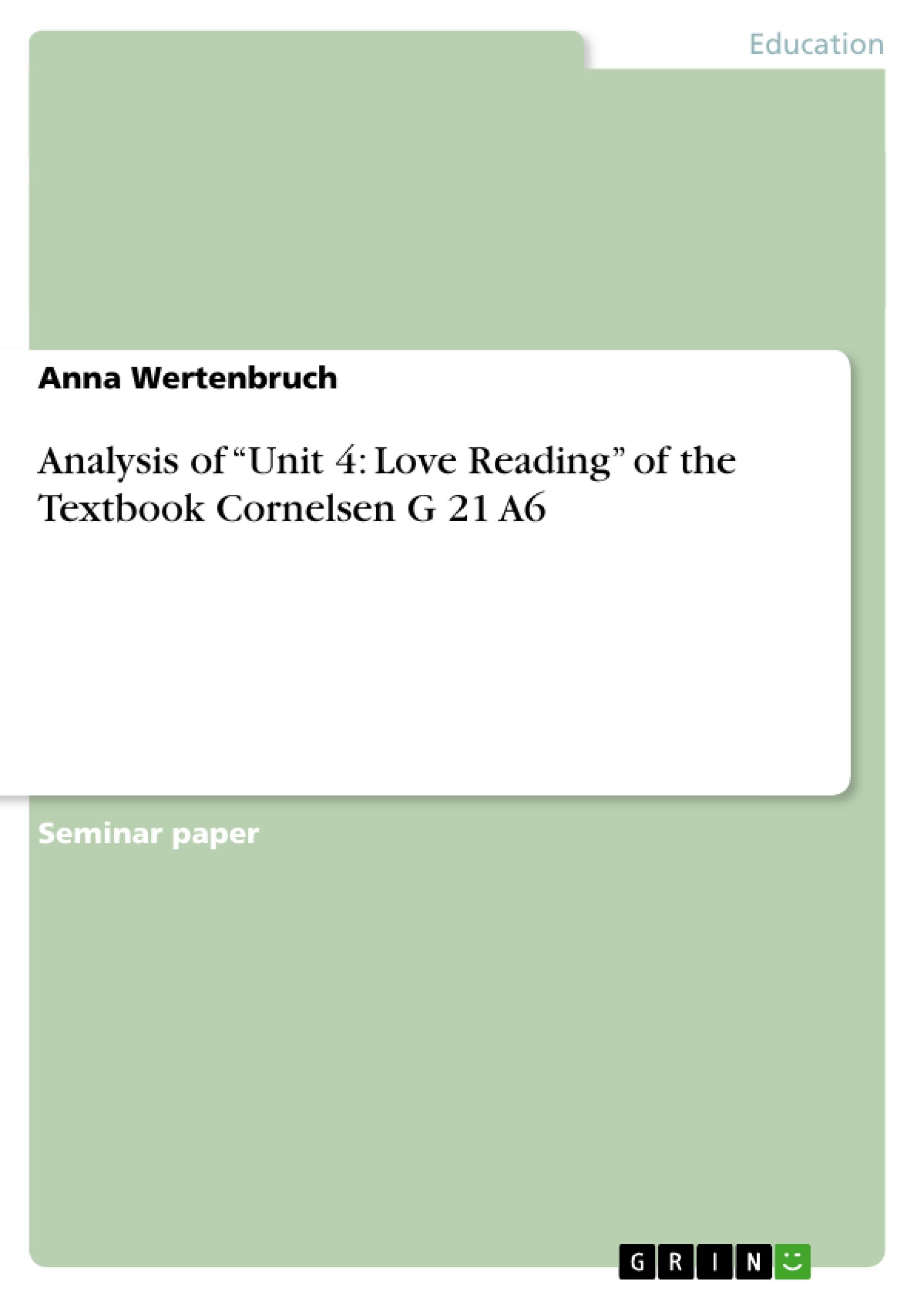 Analysis of ¿Unit 4: Love Reading¿ of the Textbook Cornelsen G 21 A6