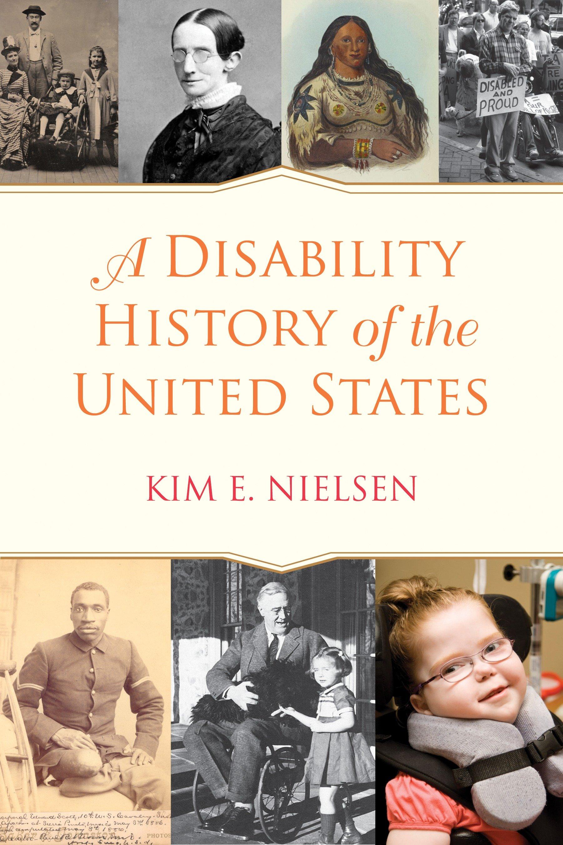 A Disability History of the United States