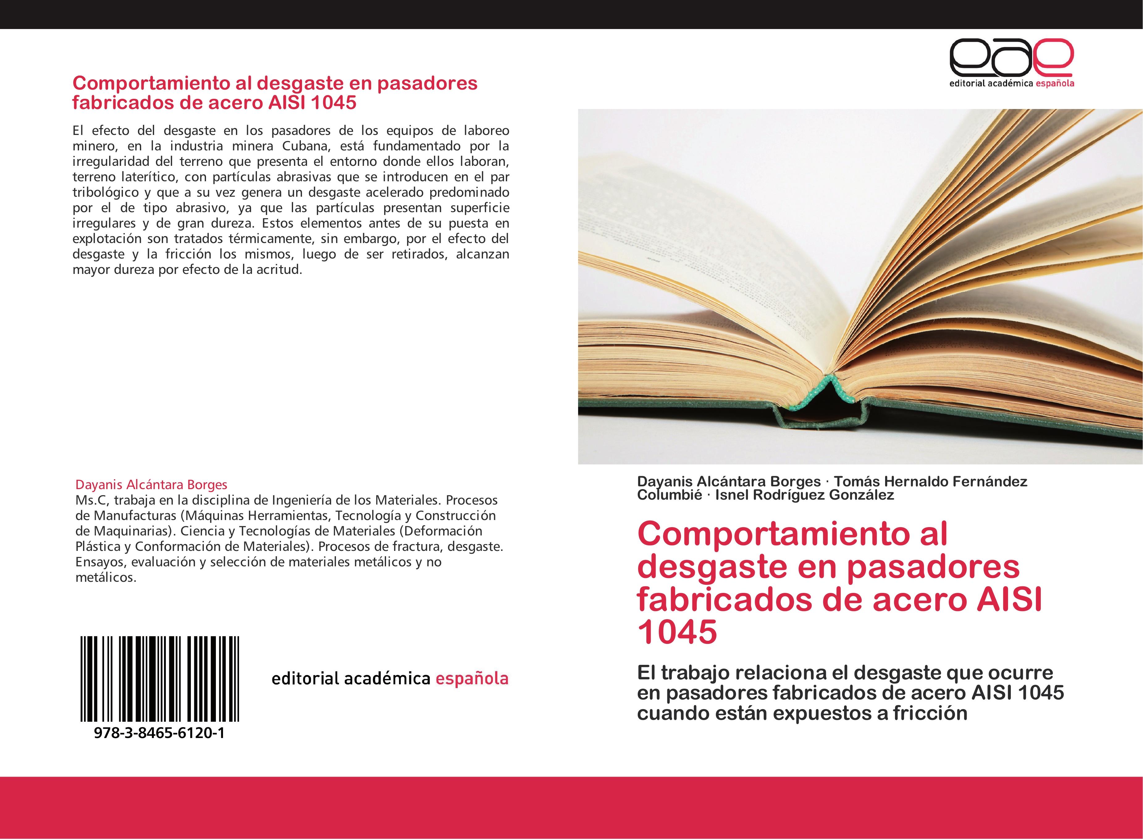 Comportamiento al desgaste en pasadores fabricados de acero AISI 1045