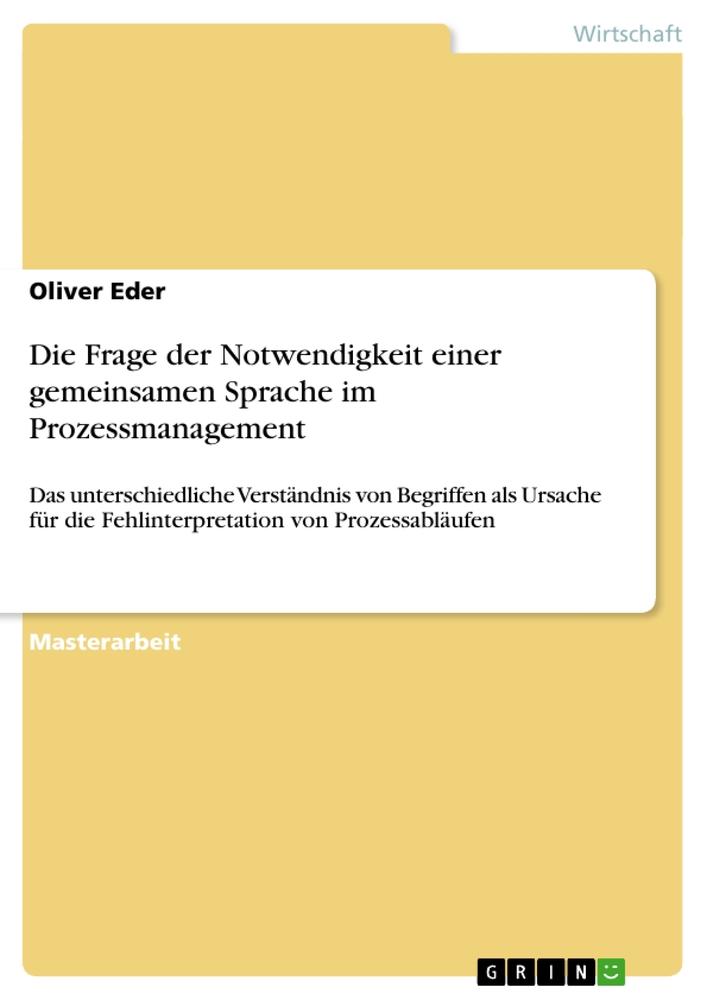 Die Frage der Notwendigkeit einer gemeinsamen Sprache im Prozessmanagement