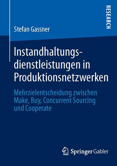 Instandhaltungsdienstleistungen in Produktionsnetzwerken