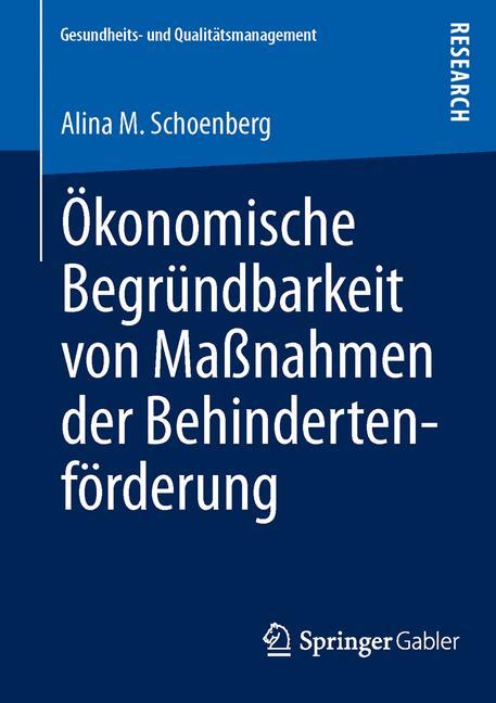 Ökonomische Begründbarkeit von Maßnahmen der Behindertenförderung