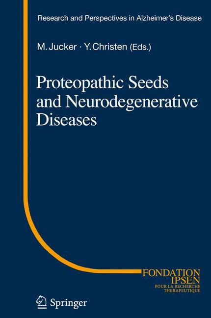 Proteopathic Seeds and Neurodegenerative Diseases