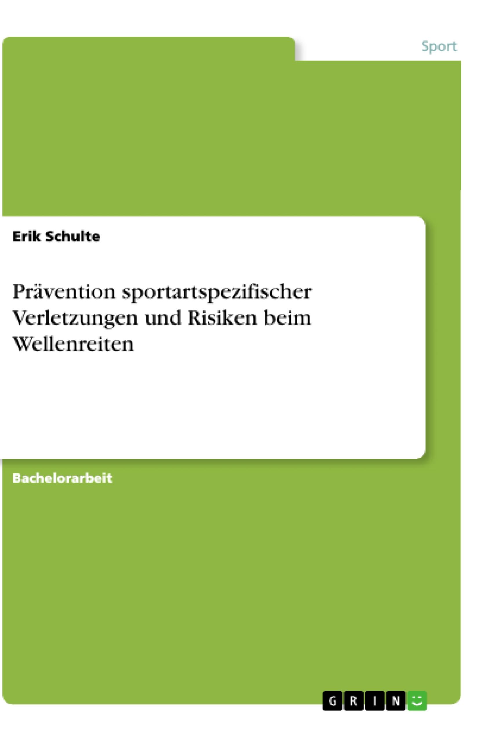 Prävention sportartspezifischer Verletzungen und Risiken beim Wellenreiten