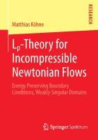 Lp-Theory for Incompressible Newtonian Flows