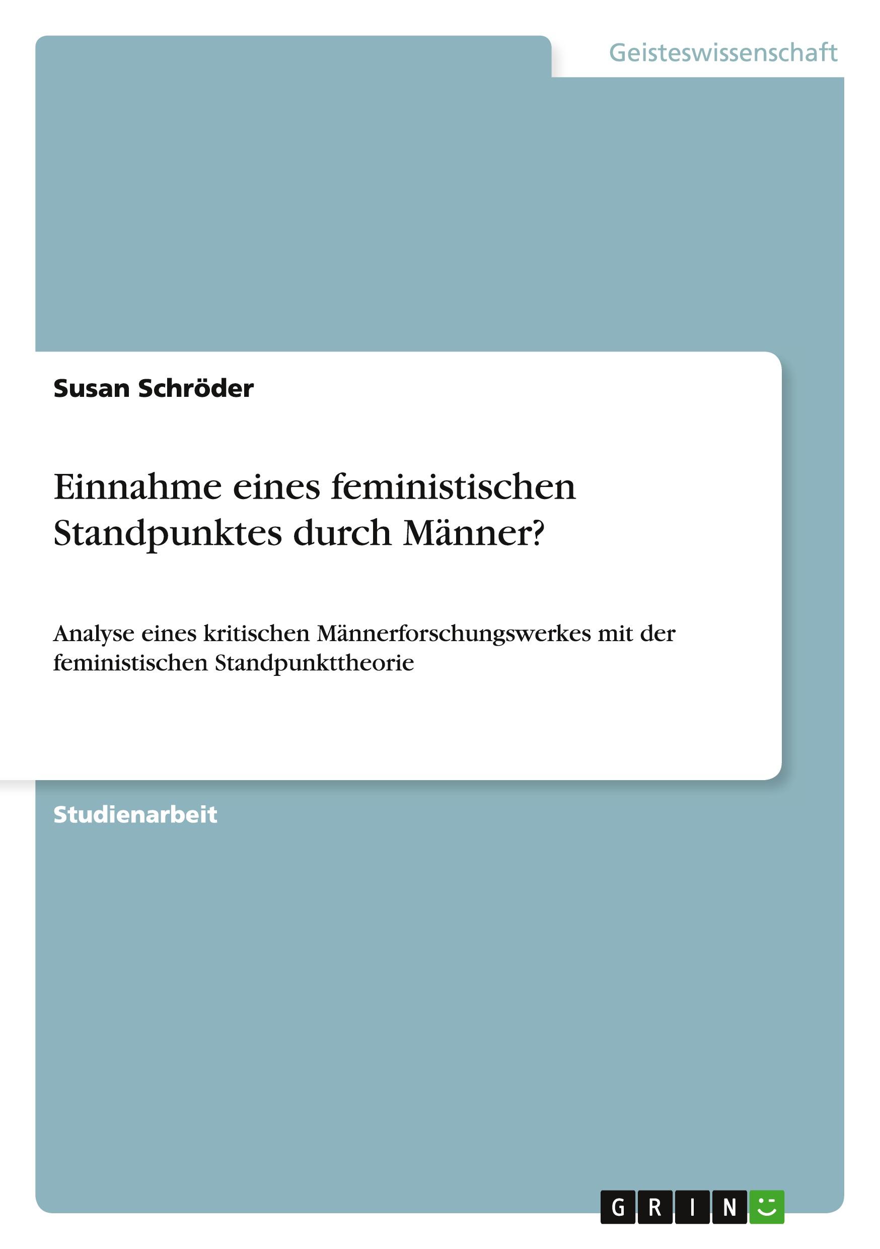 Einnahme eines feministischen Standpunktes durch Männer?