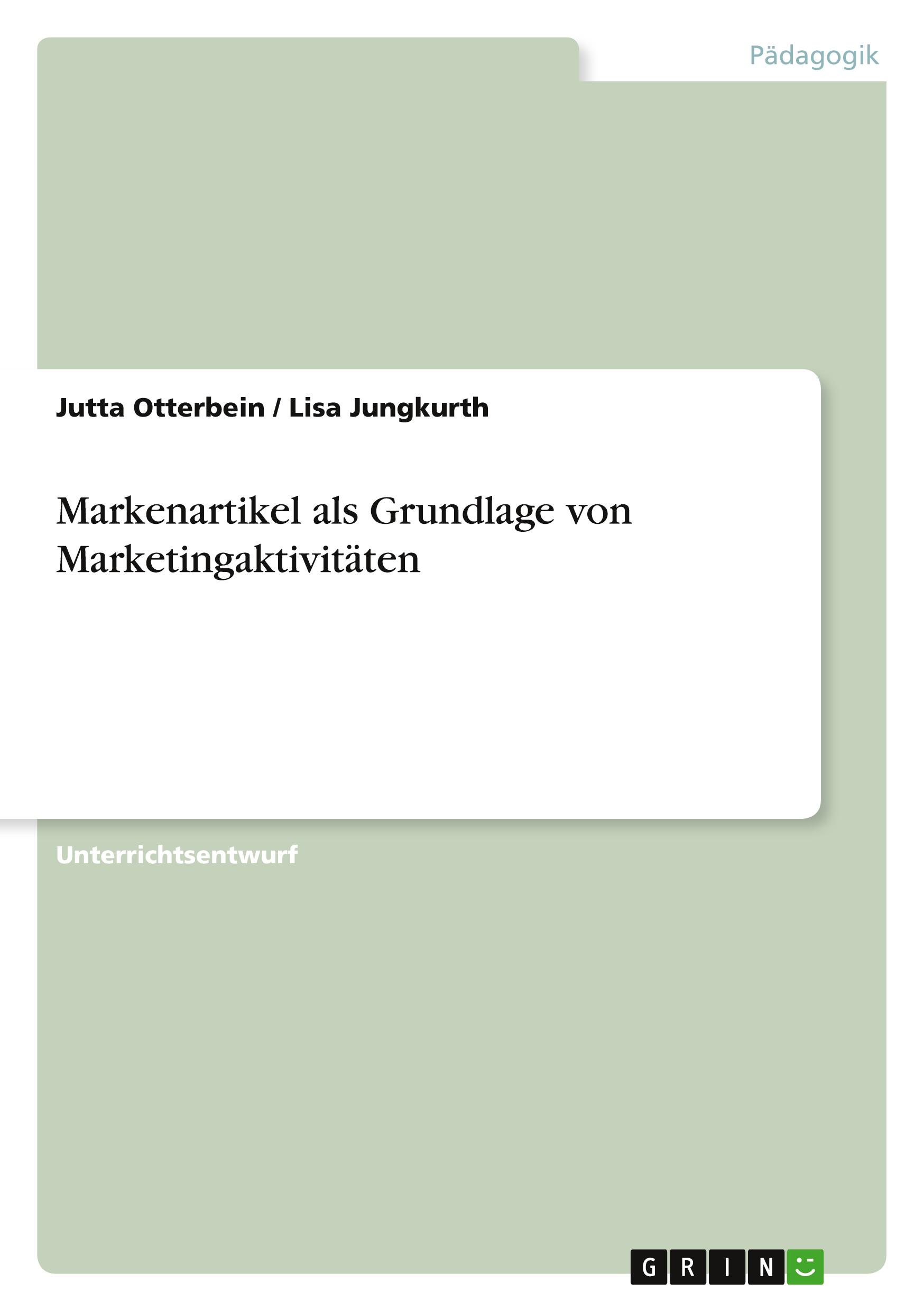 Markenartikel als Grundlage von Marketingaktivitäten