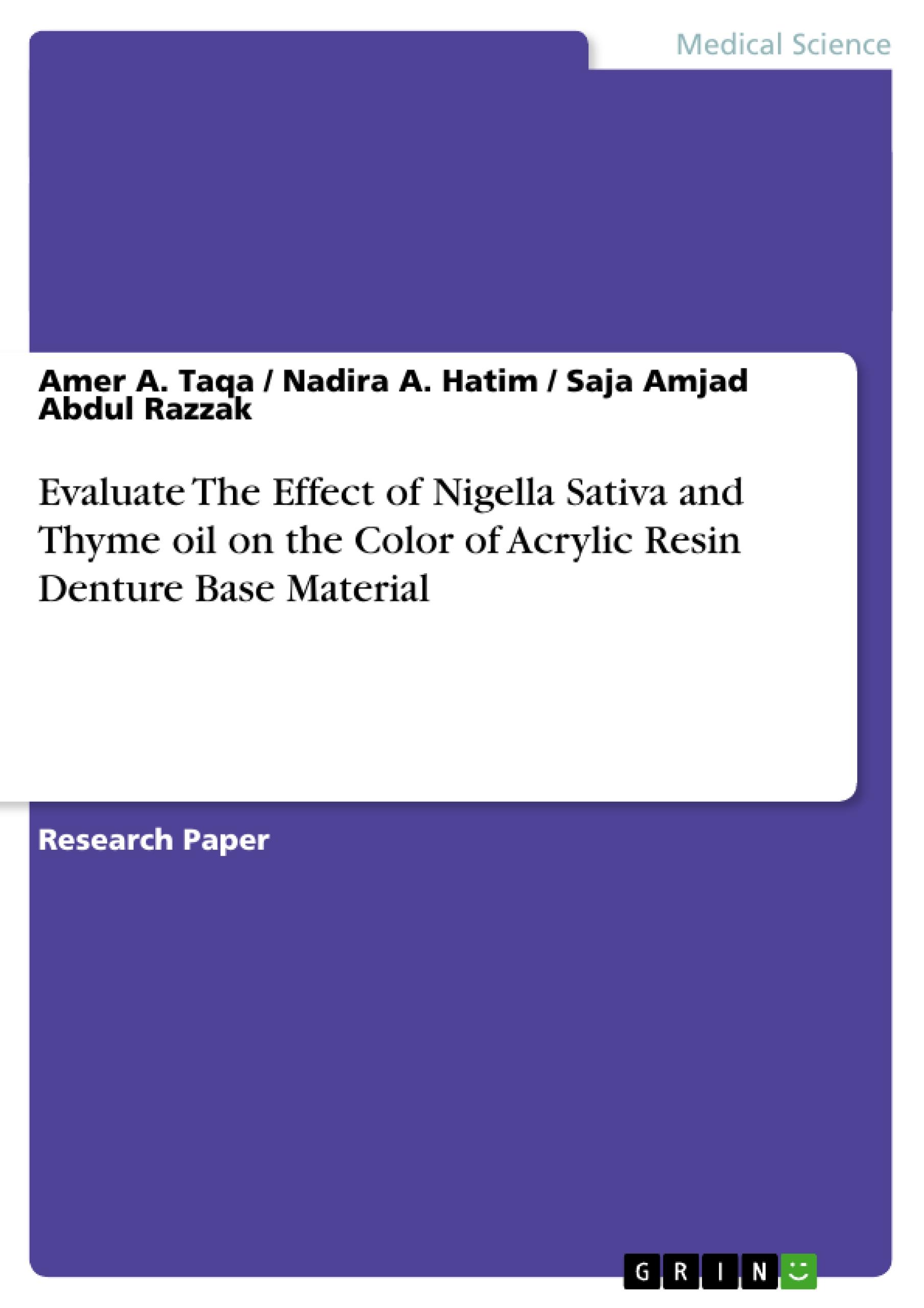 Evaluate The Effect of Nigella Sativa and Thyme oil on the Color of Acrylic Resin Denture Base Material