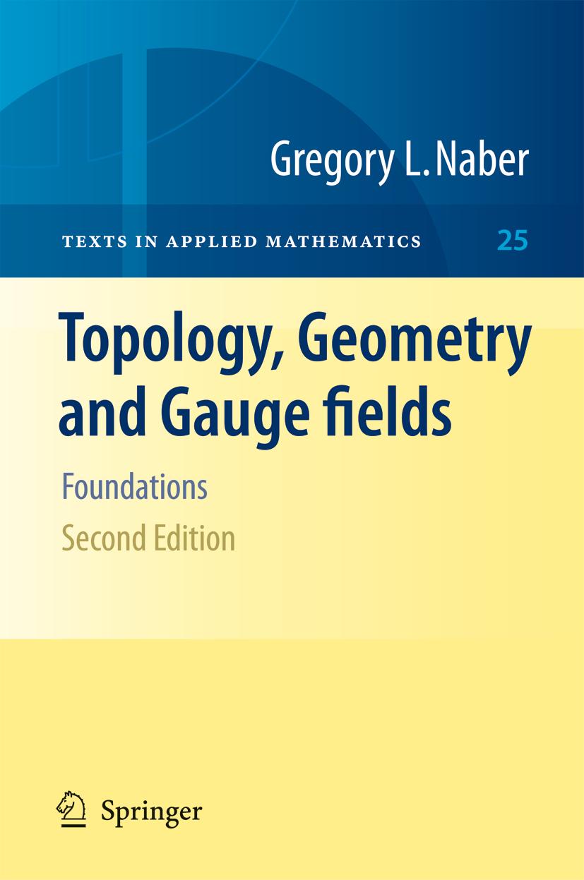 Topology, Geometry and Gauge Fields