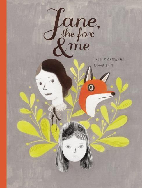 Jane, the Fox and Me