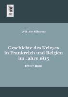 Geschichte des Krieges in Frankreich und Belgien im Jahre 1815