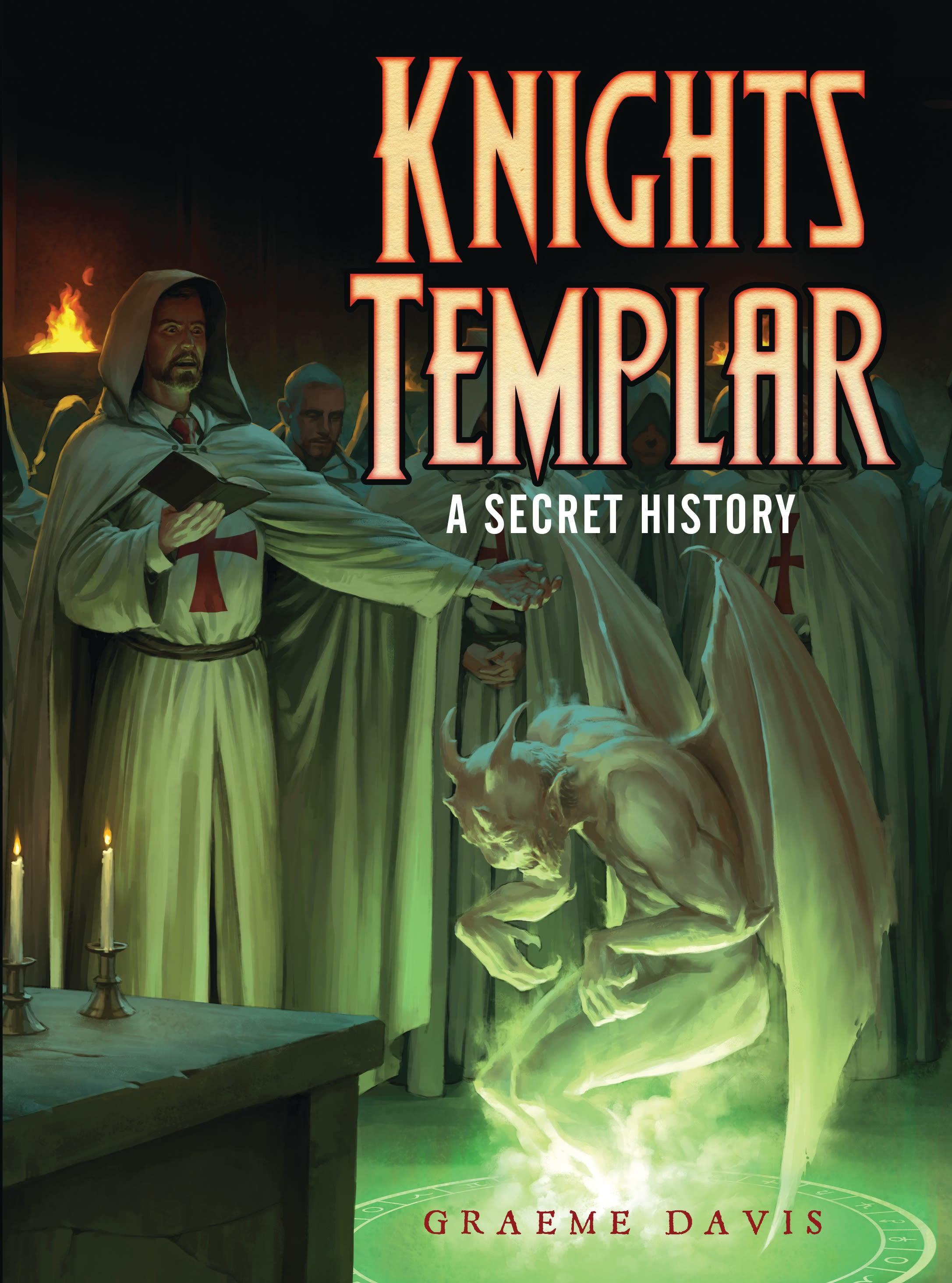 Knights Templar: A Secret History