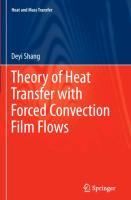 Theory of Heat Transfer with Forced Convection Film Flows