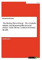 ¿Nachhaltige Entwicklung¿ - Eine kritische diskurs- und hegemonietheoretische Analyse nach Ernesto Laclau und Chantal Mouffe