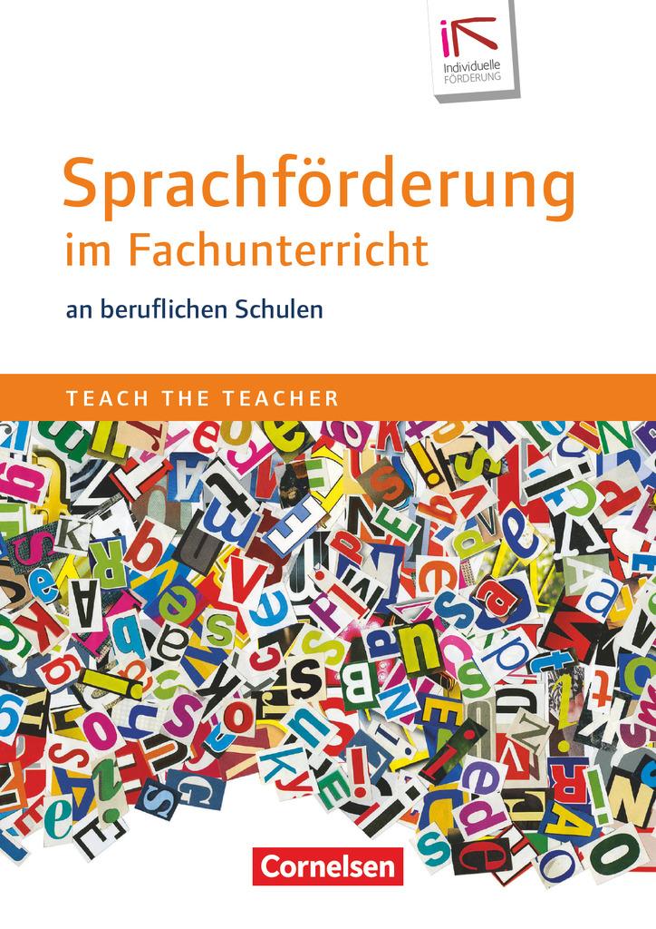 Teach the teacher: Sprachförderung im Fachunterricht an beruflichen Schulen