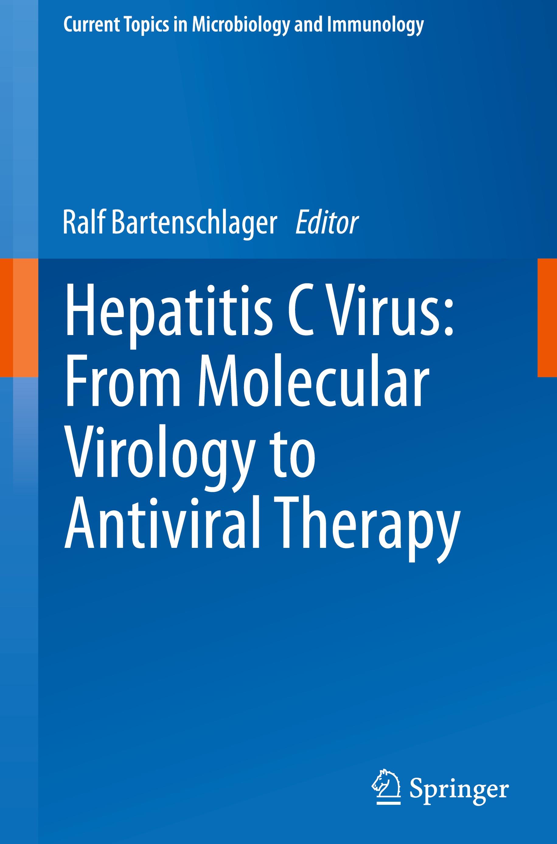 Hepatitis C Virus: From Molecular Virology to Antiviral Therapy