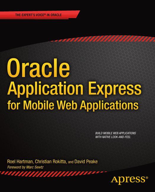 Oracle Application Express for Mobile Web Applications