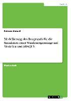 Modellierung des Baugrunds für die Simulation einer Windenergieanlage mit Modelica und ABAQUS